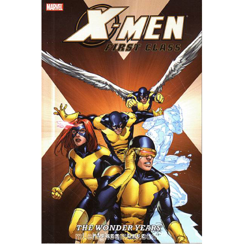 

Книга X-Men: First Class – The Wonder Years (Paperback)