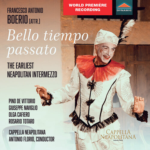 

CD диск Boerio / Naviglio / Orchestra Cappella Neapolitana: Bello Tiempo Passato - Comic Intermezzo from