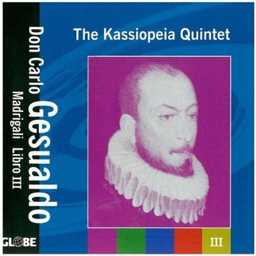 

CD диск Gesualdo / Kassiopeia Quintet: Madrigali Libro 3