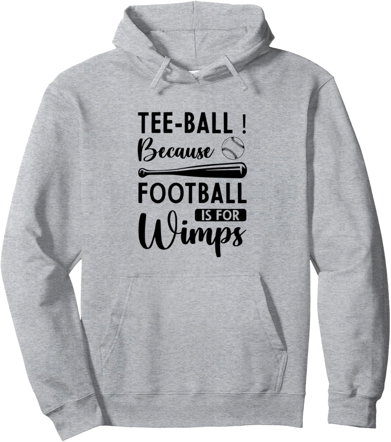 

Забавная толстовка с надписью Tee Ball - Football is for Wips (Футбол для слабаков) Funny Tee-Ball Quotes, серый