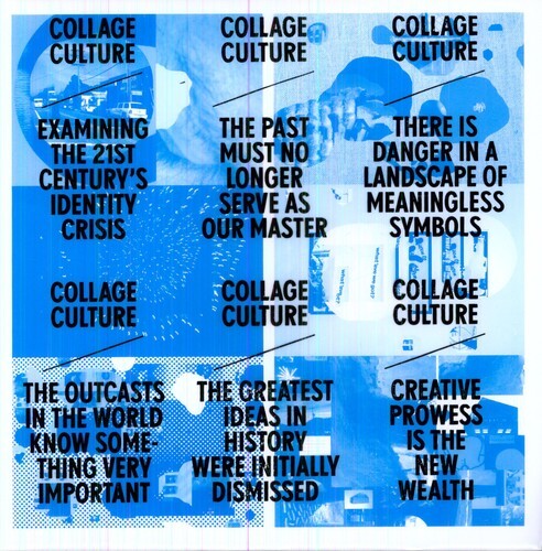 

Виниловая пластинка Collage Culture: Examining the 21st Century's Identity Crisis