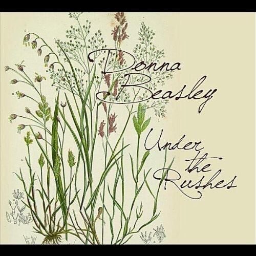 

CD диск Beasley, Donna: Under the Rushes