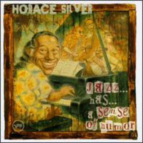 

CD диск Silver, Horace: Jazz...Has...A Sense Of Humor