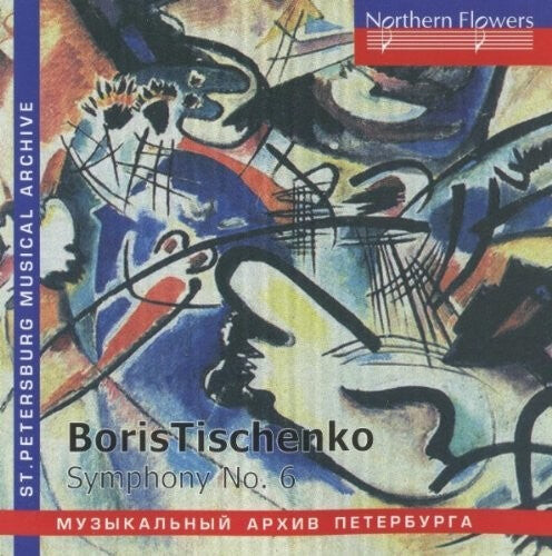 

CD диск Rozhdestvensky / Ussr Culture Ministry Symp Orch: B. Tishchenko - Symphony No. 6 Op. 105