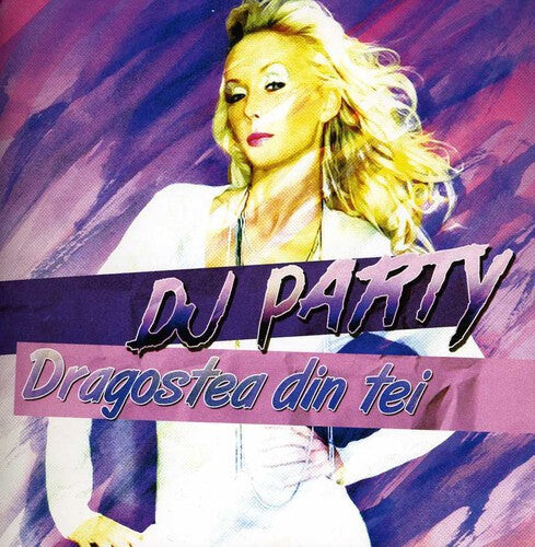 

CD диск DJ Party: Dragostea Din Tei
