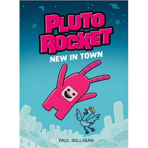 

Книга Pluto Rocket: New In Town (Pluto Rocket #1)