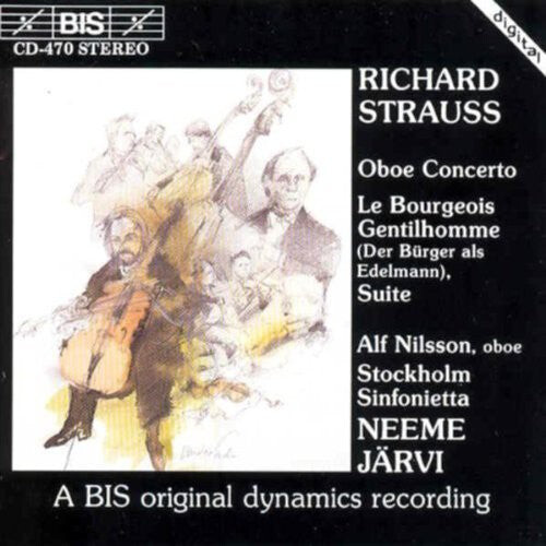 

CD диск Strauss, R. / Nilsson / Jarvi / Stockholm Sinfonie: Oboe Concerto / Le Bourgeois Gentilhomme