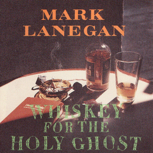 

Виниловая пластинка Lanegan, Mark: Whiskey For The Holy Ghost