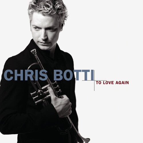 

CD диск Botti, Chris: To Love Again
