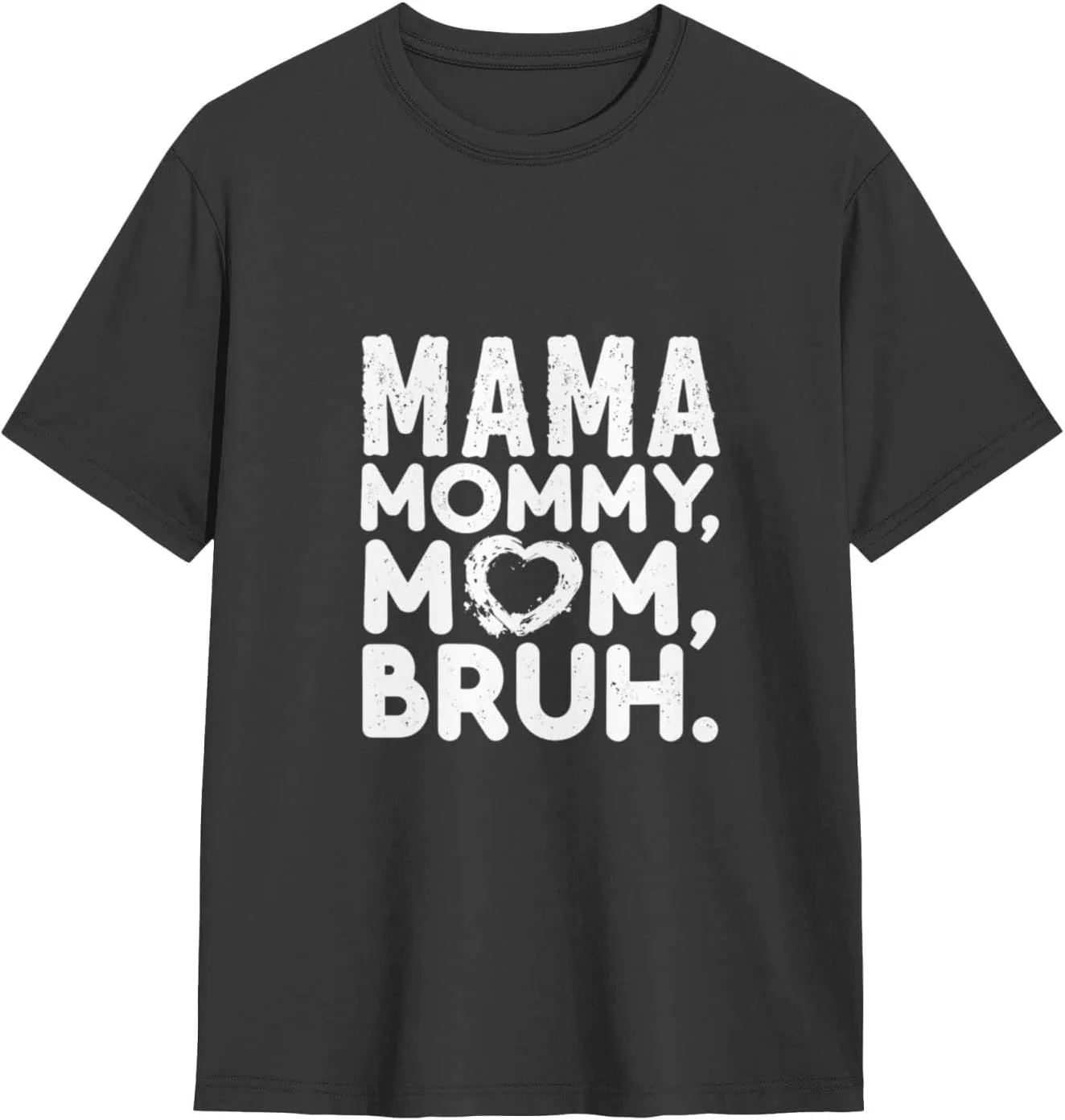 

Футболка с круглым вырезом Unisex Mama Mommy Mom Bruh Shudianhkqwe