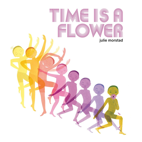 

Книга Time Is A Flower – Hb