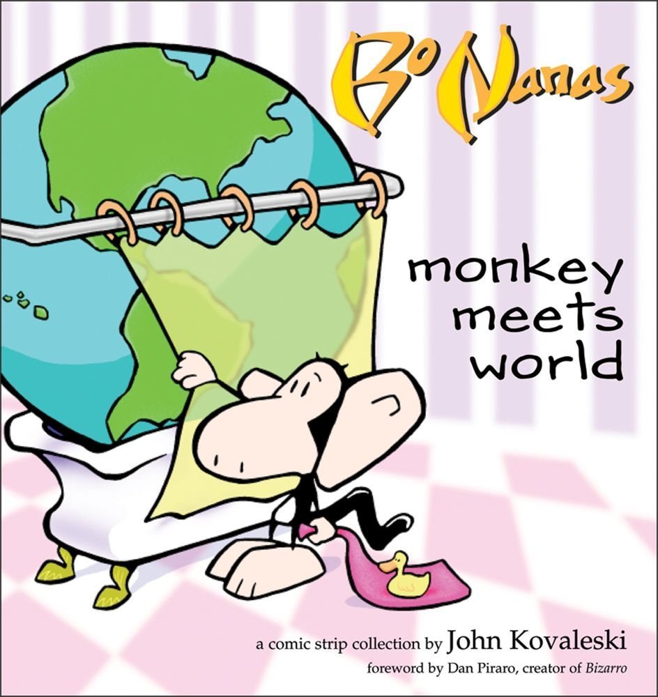 

Bo Nanas: Monkey Meets World (Andrews McMeel Publishing)