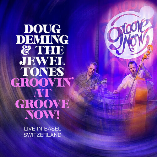

CD диск Deming, Doug & the Jewel Tones: Groovin At The Groove Now
