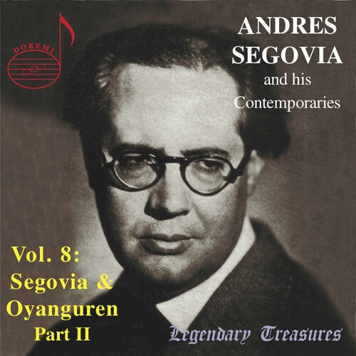 

CD диск Segovia / Oyanguren: His Contemporaries 8