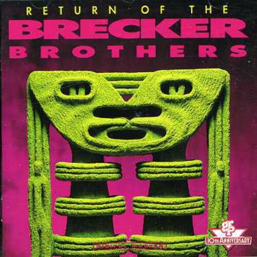 

CD диск Brecker Brothers: Return of the Brecker Brothers