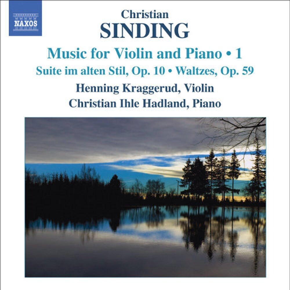 

Диск CD Sinding: Music for Violin & Piano, Vol. 1 - Christian Sinding, Henning Kraggerud, Christian Ihle Hadland