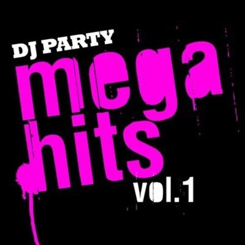 

CD диск DJ Party: Mega Hits Vol. 1