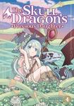Манга The Skull Dragon's Precious Daughter Manga Volume 4 - фото