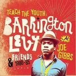 CD диск Levy, Barrington & Friends: Teach the Youth 1980-85 - фото
