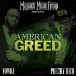 Диск CD American Greed - Yowda, Philthy Rich - фото