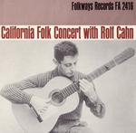 CD диск Cahn, Rolf: California Concert with Rolf Cahn - фото