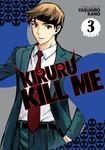 Манга Kiruru Kill Me Manga Volume 3 - фото