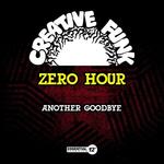 CD диск Zero Hour: Another Goodbye - фото