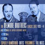 CD диск Delmore Brothers: Classic Cuts 1933-1941 - фото