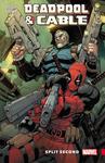 Deadpool & Cable: Split Second (Marvel Enterprises) - фото