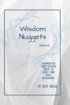 Wisdom Nuggets: Volume No. One (Independently published) - фото