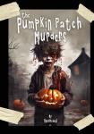 The Pumpkin Patch Murders (Independently published) - фото