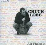 Диск CD Love Is All There Is - Chuck Loeb - фото