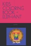 KIDS COLORING BOOK - ELEPHANT - фото