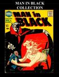 Man In Black Collection: Four Issue Collection - Issues #1 - #4 (CreateSpace Independent Publishing Platform) - фото