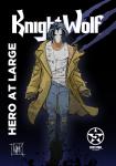 KnightWolf - Hero at Large (Independently published) - фото