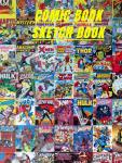 COMIC BOOK SKETCH BOOK (Independently published) - фото