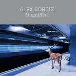 CD диск Cortiz, Alex: Magnifico! - фото