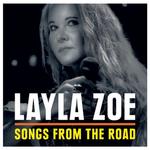 Диск CD Songs From The Road - Layla Zoe - фото