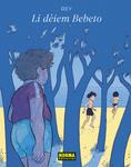 LI DEIEM BEBETO (NORMA EDITORIAL, S.A.) - фото