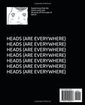 heads (are everywhere) (Independently published) - фото 2