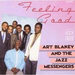 Диск CD Feeling Good - Art Blakey & The Jazz Messengers - фото