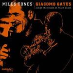 Диск CD Miles Tones - Giacomo Gates - фото