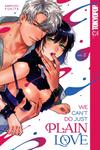 Манга We Can't Do Just Plain Love Manga Volume 2 - фото