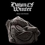Диск CD Pray For Doom - Dawn Of Winter - фото