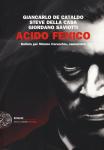 Acido fenico. Ballata per Mimmo Carunchio camorrista (Einaudi) - фото