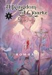 Манга A Kingdom of Quartz Manga Volume 2 - фото