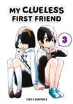 Манга My Clueless First Friend Manga Volume 3 - фото