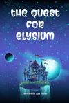 THE QUEST FOR ELYSIUM (BriBooks) - фото