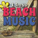 Диск CD I Love Beach Music - Various Artists - фото