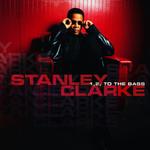 CD диск Clarke, Stanley: 1, 2, to The Bass - фото